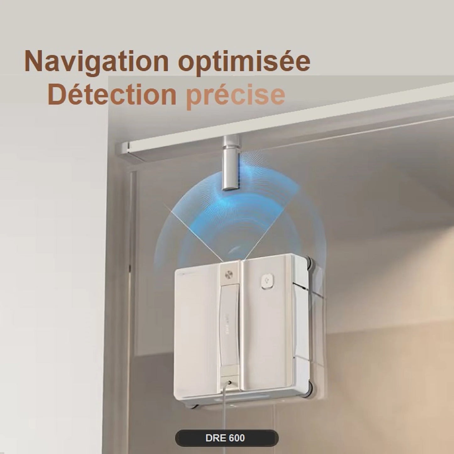 Robot Lave-Vitre DRE600 Pro - Design Carré & Technologie Clean Corner